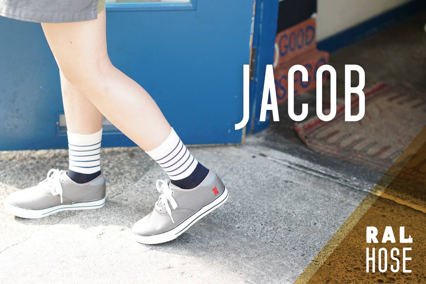RAL HOSE / JACOB