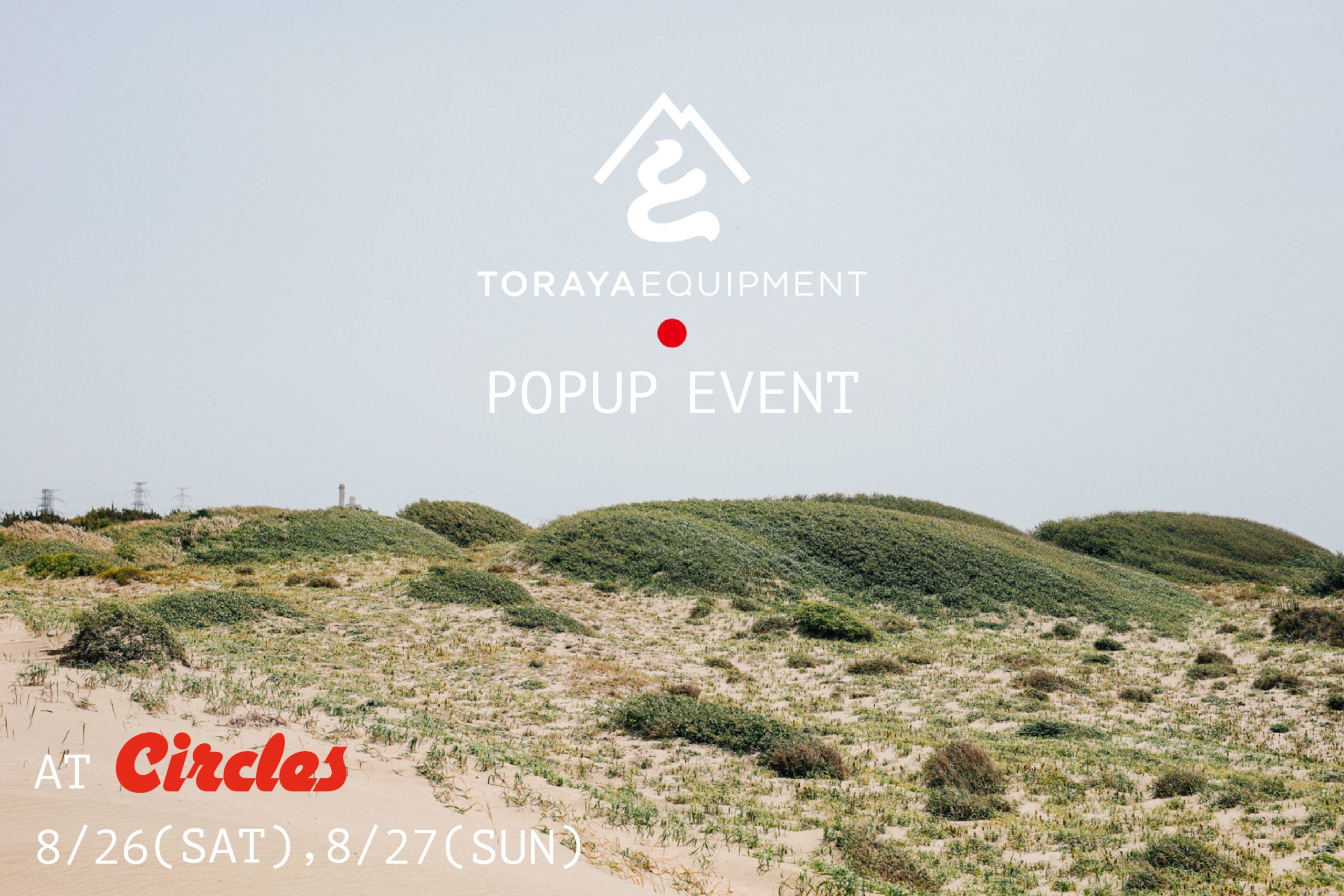 【TORAYA EQUIPMENT POP UP】