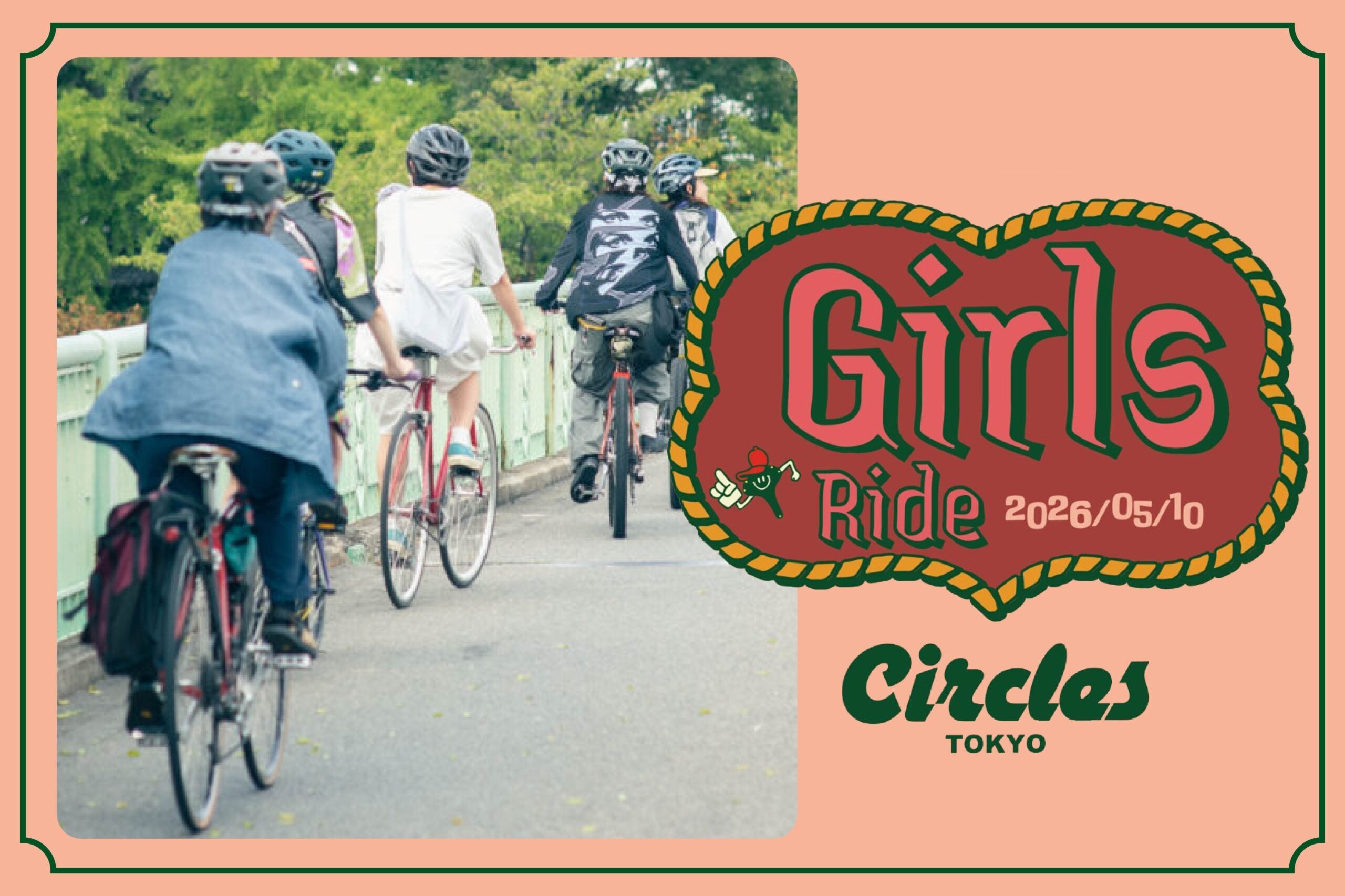 【Circles Tokyo】Girls Ride in Tokyo 5月10日(日)開催!