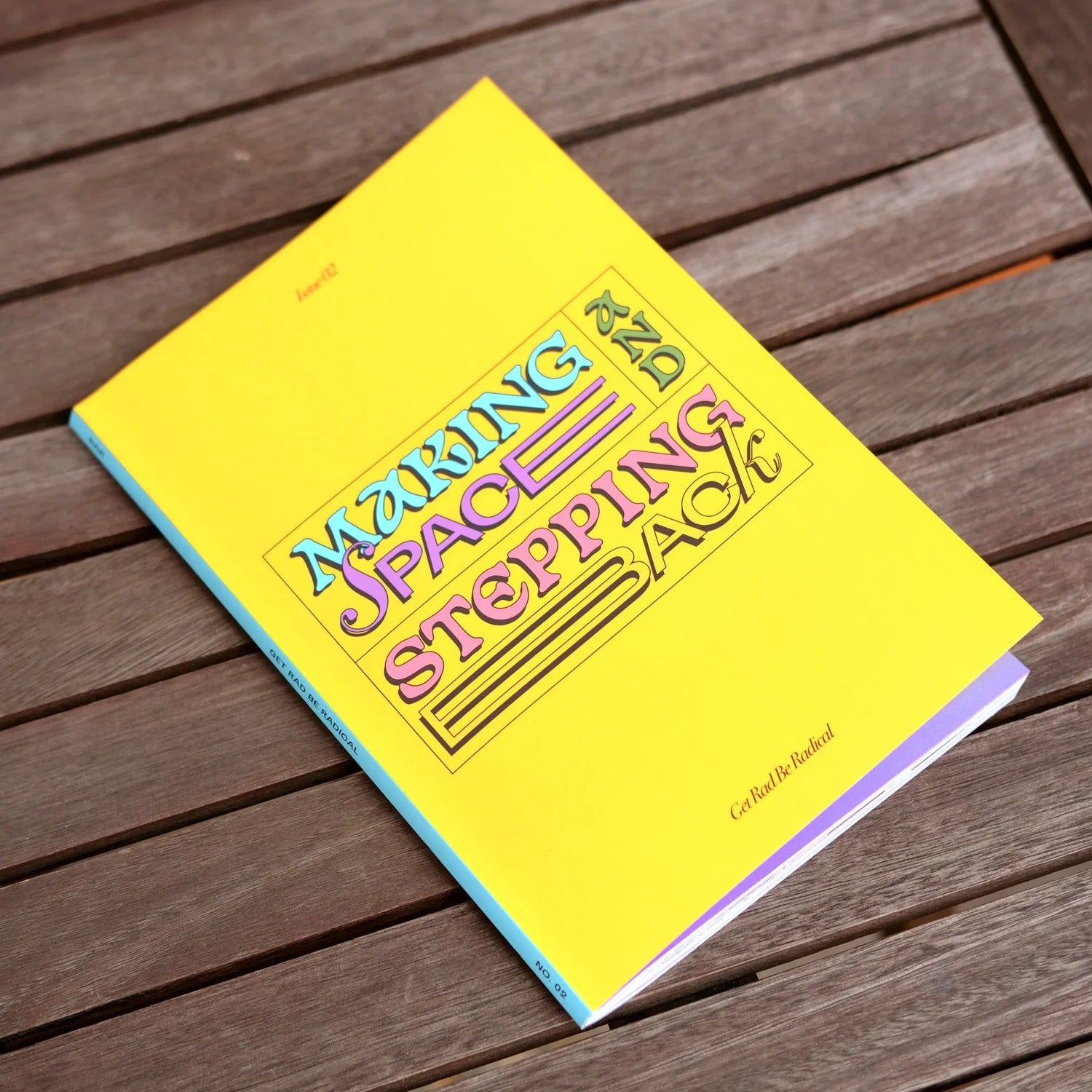 RAR Get Rad Be Radical Publication Issue 02