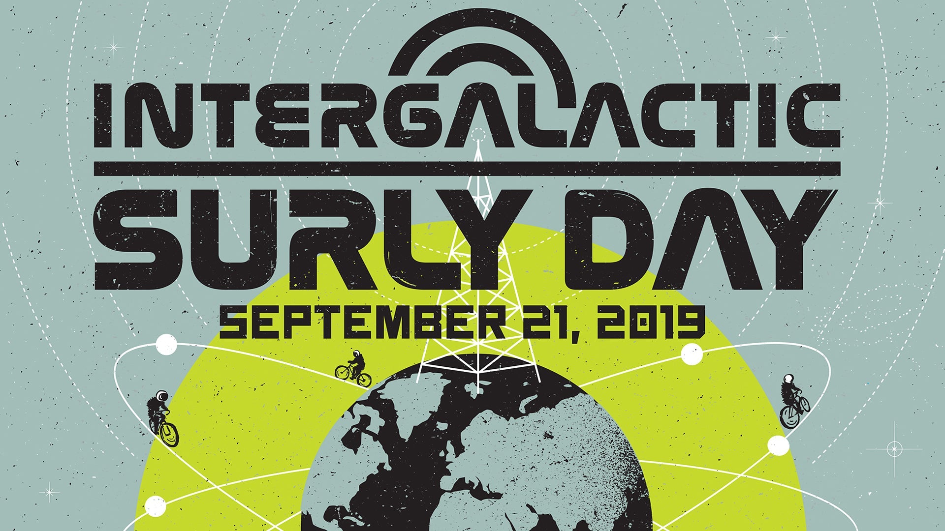 Intergalactic SURLY day