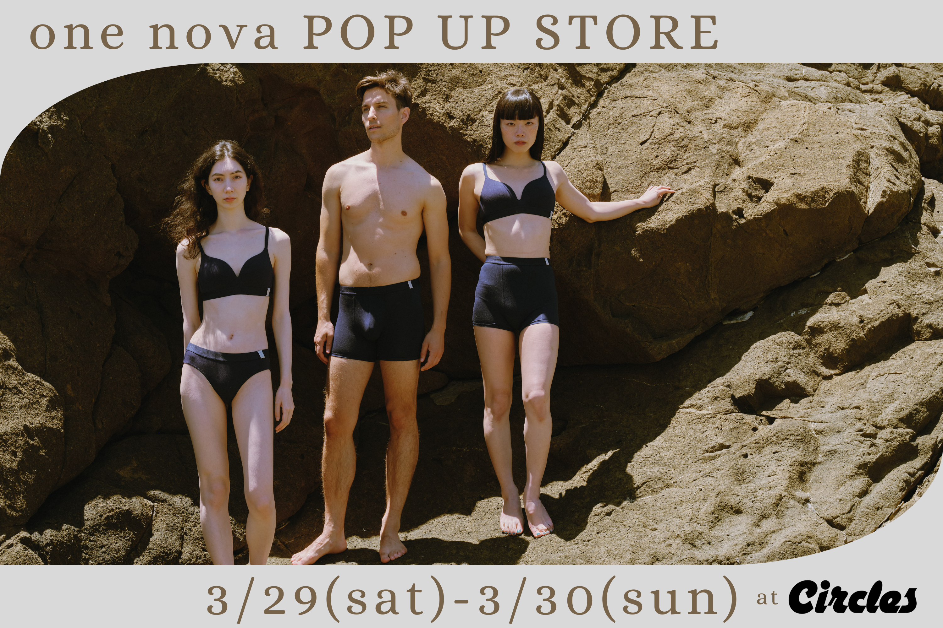 【one nova POP UP STORE】快適さは下着から。