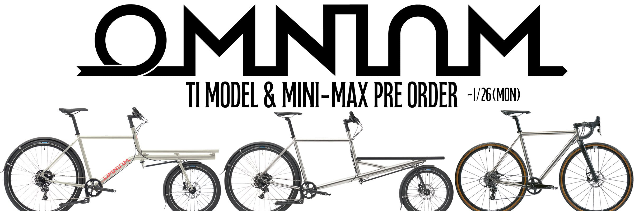 【OMNIUM】Mini-Max & Ti Model プレオーダーのご案内