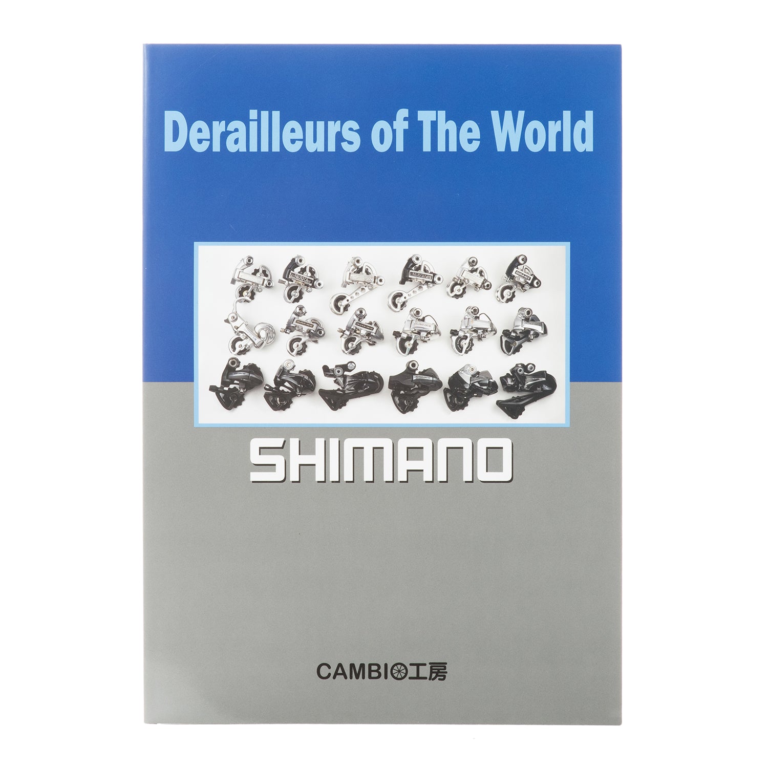 CIRCLES BOOKS Derailleurs of the World by STUDIO CAMBIO