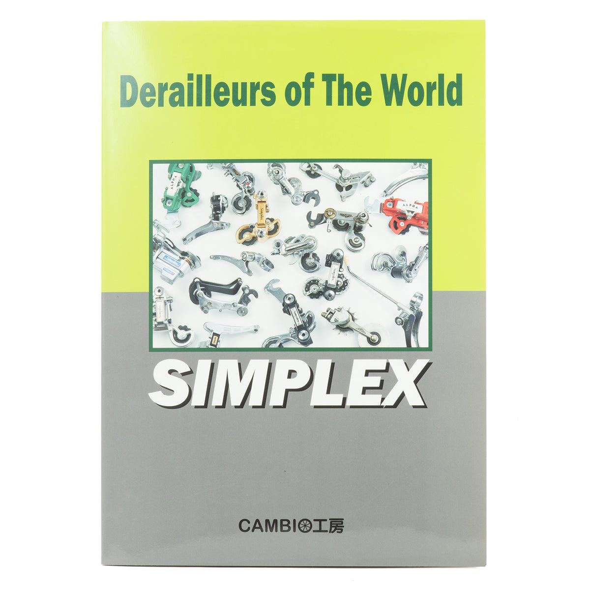 CIRCLES BOOKS Derailleurs of the World by STUDIO CAMBIO
