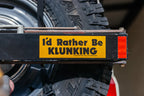 THE RADAVIST Sticker - I'd Rather Be Klunking - Gold