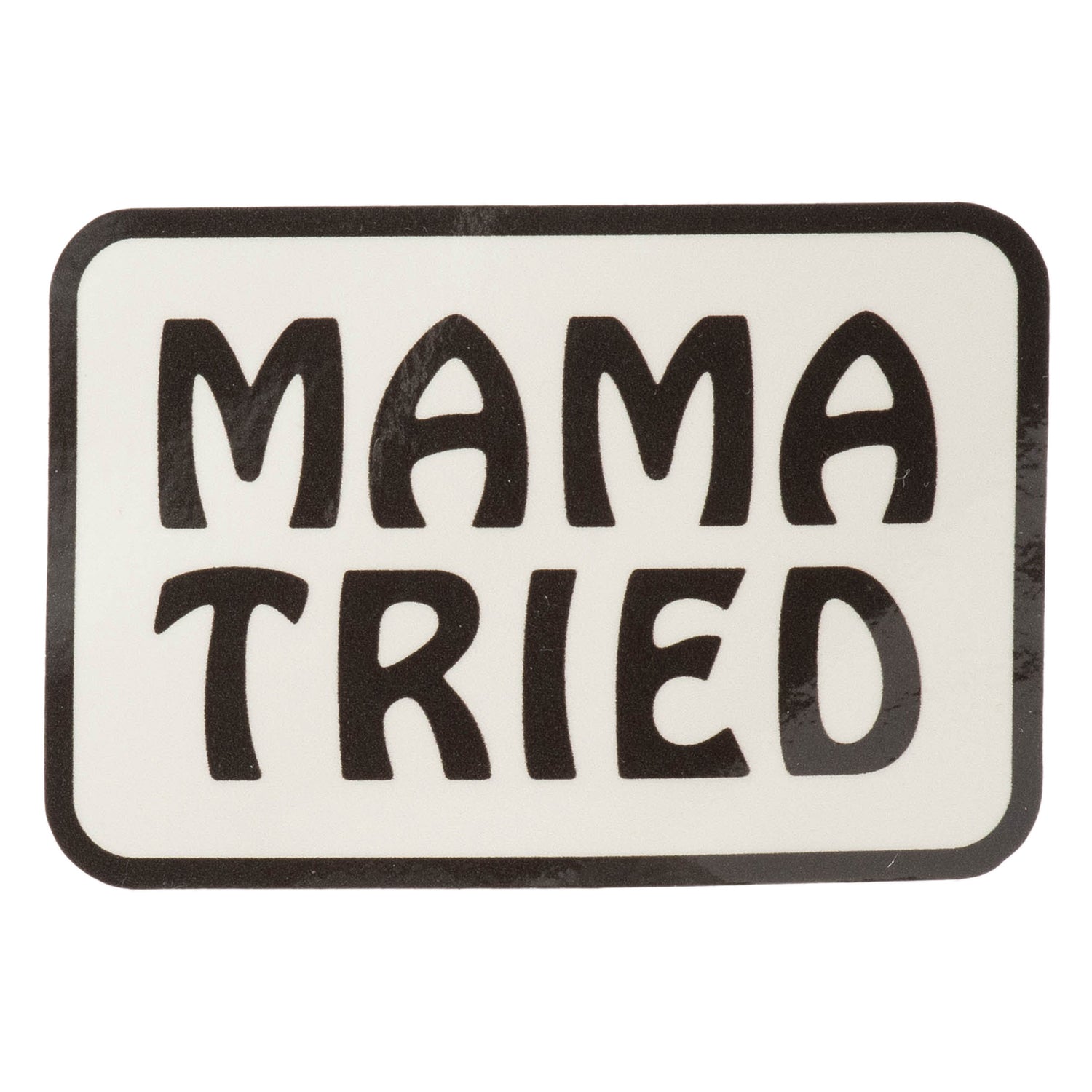 BIKE JERKS Mama Tried Sticker