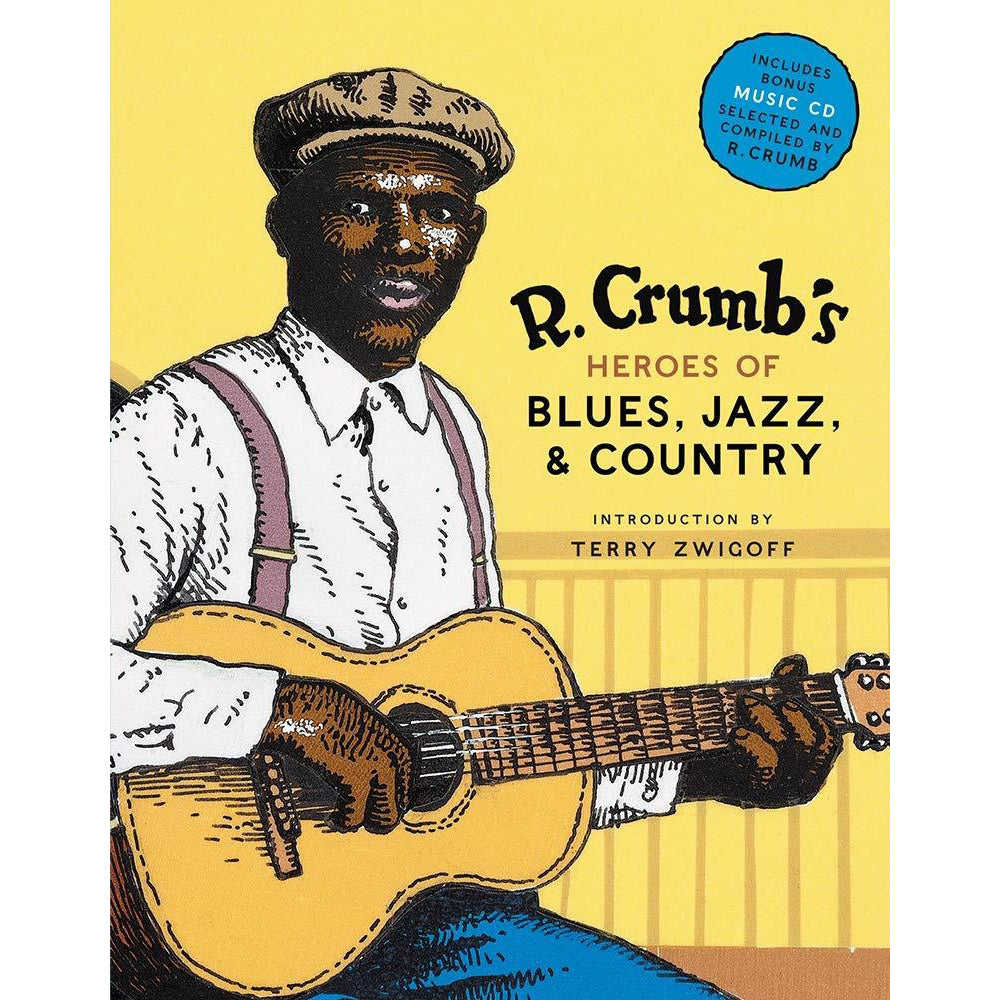 CIRCLES BOOKS R. Crumb's Heroes of Blues, Jazz & Country