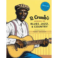 CIRCLES BOOKS R. Crumb's Heroes of Blues, Jazz & Country